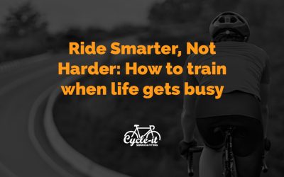 Ride Smarter, Not Harder: How to train when life gets busy